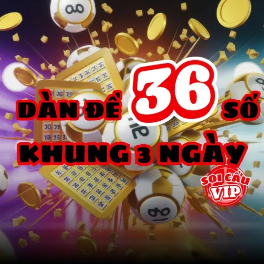 Dàn đề 36 số khung 3 ngày