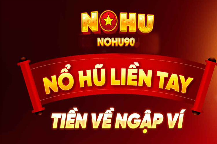 Nổ Hũ VIP Nohu90