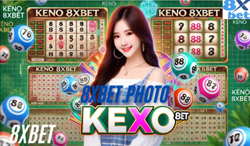 Tăng Cơ Hội Thắng Lớn Với Keno 8xbet