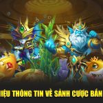 Đôi nét giới thiệu thông tin về sảnh cược chất lượng tại nhà cái