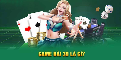 Đặc điểm nổi bật của Game bài 3D