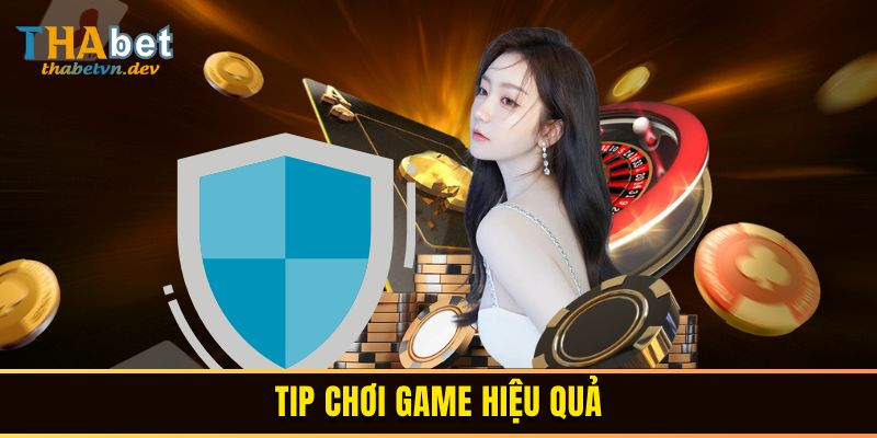 Tip chơi game hiệu quả