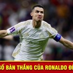 Tổng Số Bàn Thắng Của Ronaldo Đến Nay