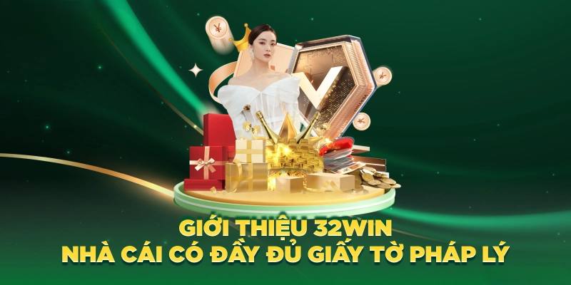 Sự uy tín của 32win với giấy hợp pháp minh bạch