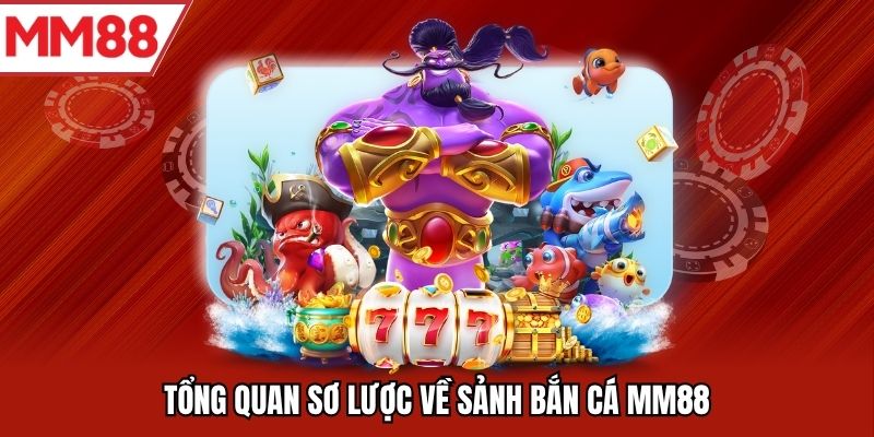 Bắn cá tại MM88