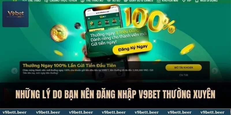 Những lý do bạn nên đăng nhập thường xuyên