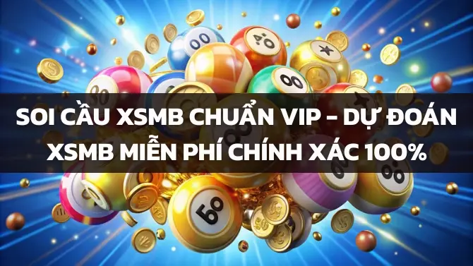 Soi cầu XSMB – Phân tích và dự đoán xổ số miền Bắc