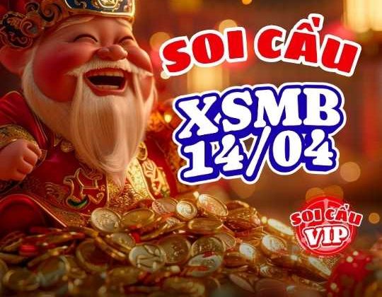 Soi cầu XSMB 14/04 - Bộ ba trọng tâm hôm nay 01 – 26 – 47